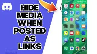 How To Hide Media When Posted As Links On Discord