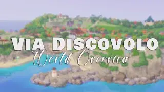 VIA DISCOVOLO (THESE HOMES!!😍)//THE SIMS 3 WORLD OVERVIEW