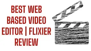 The BEST Web Based Video Editor | Flixier Review