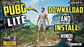 How To DOWNLOAD & INSTALL PUBG PC LITE [Hindi]