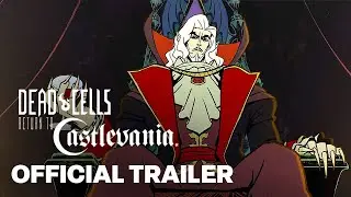 Dead Cells Return to Castlevania DLC Official Animated Trailer | The Game Awards 2022