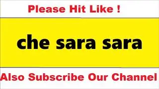 HOW TO PRONOUNCE che sara sara