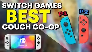 Best Couch Co-Op Nintendo Switch Games To Play in 2022!