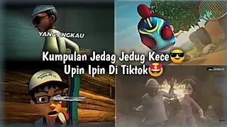 KUMPULAN JEDAG JEDUG UPIN IPIN 😎 KEREN VIRAL 🤩 TIKTOK PART 11