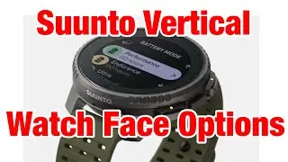 Suunto Vertical Watch Face Options Review - Only 9, and Only 1 New? Options and Settings