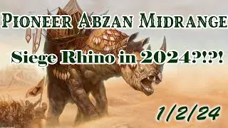 Siege Rhino is 2024?! Pioneer Abzan Midrange! (1/2/24)