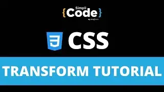 CSS Transform Tutorial | CSS Transform Property | CSS Tutorial for Beginners | SimpliCode