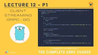 [gRPC #12.1] Upload file in chunks with client-streaming gRPC - Golang