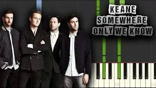 Keane - Somewhere Only We Know - [Piano Tutorial] (Synthesia) (Download MIDI + PDF Scores)