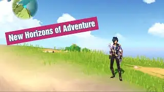 New Horizons of Adventure - Quest Walkthrough _ Genshin Impact