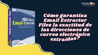 Cómo garantiza el archivo de extracción de correo electrónico una extracción precisa?