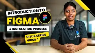 Figma Tutorial For Beginners In Tamil |  Figma Tamil Tutorial | UI/UX Series Video 1