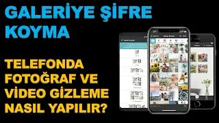 Telefonda Galeriye Şifre Koyma - Fotoğraf ve Videoları Gizleme