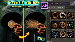 Free Particle Builder Plugin After Effects Tutorial Motion Factory Toolkit