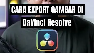 Cara export 1 frame timeline DaVinci Resolve agar menjadi file gambar #shorts