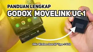 Cara Menggunakan Mic Wireless Godox Movelink UC 1 - Nyambung ke Smartphone Android