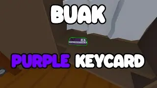 KEYCARD #4 LOCATION - Buak