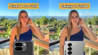 Google Pixel 9 Pro Fold VS Samsung Galaxy Z Fold 6 Camera Test