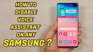 How to Disable / Turn OFF TalkBack on any Samsung Galaxy