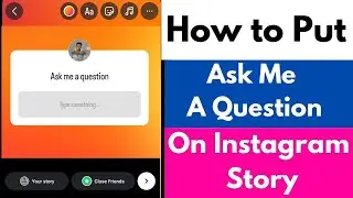 How to Put Ask Me a Question on Instagram Story | How to Share Question Responses on Instagram |