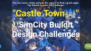 "Castle Town🏰" SimCity BuildIt Design Challenges #6