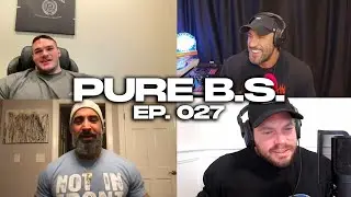 PURE B.S. EP. 027 | Nick Walker Antoine Vaillant Justin Shier Guy Cisternino