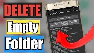 How to Delete All Empty Folder on Android to free up Internal Storage