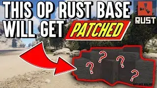 Rust Base Building - The Most Overpowered Rust Base (This Will Get Patched)