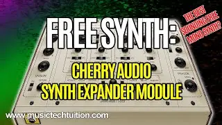 Is this the BEST free Monosynth?  Cherry Audio Synth Expander Module Review