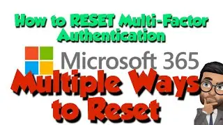 How to Reset Multi-Factor Authentication for User in Office 365