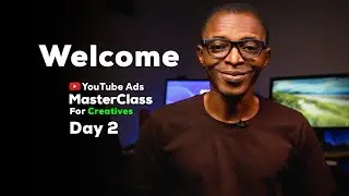 YouTube Ads MasterClass - Day 2