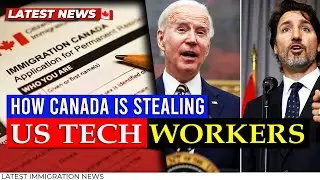HOW THE US LOST THOUSANDS OF HIGH-SKILLED WORKERS TO CANADA