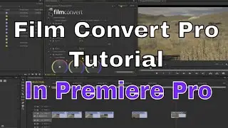 Film Convert Pro Tutorial Premiere Pro