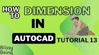 Dimension in AutoCAD|| Tutorial 13