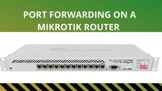 05-Port Forwarding Configuration in Mikrotik router