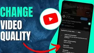 How to Change Video Quality on Youtube