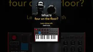 Understanding Four on the Floor with Daft Punk! 🤔