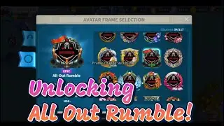 Unlocking Best Frame in the Game! All out Rumble! Rise of Kingdoms