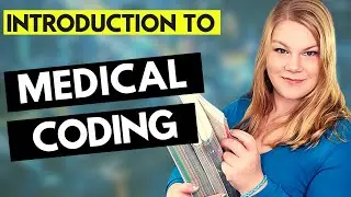 INTRODUCTION TO MEDICAL CODING - What is a medical coder and what do they do - Beginner Guide.