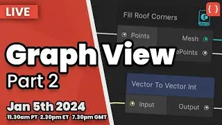 Building A Node Editor Tool In Unity - Graph View - Part Two (Live Session)