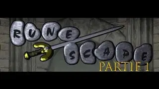 Let's Play - Old School RuneScape (2007) -  Partie 1 - Cook's Assistant