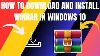 How to Download and Install WinRAR in Windows 10 (2024)