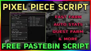 Pixel Piece Script - Auto Farm Fast | Auto Quest | Get All Fruits & More