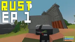 Rust Unturned Ep. 1 - The Flawless Start (Rusturned PvP)