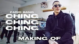 FARID BANG - Ching Ching Ching  (Making Of)