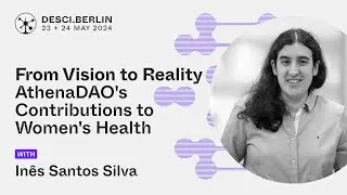 From Vision to Reality: AthenaDAO's Contributions to Women's Health | Inês Silva