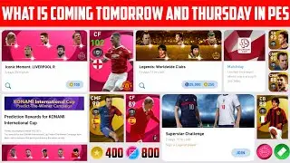 WHAT IS COMING TOMORROW AND THURSDAY IN PES 2021 MOBILE || CONFIRMED REWARD AND EVENTS FULL DETAILS