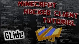 How To Code A Minecraft Hacked Client 1.8.8 #11 - Glide