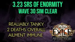 ❰Path of Exile 3.23 Affliction❱ SRS of Enormity Wave 30 Simulacrum Clear