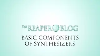 Basic Components of synthesizers - Synths for beginners